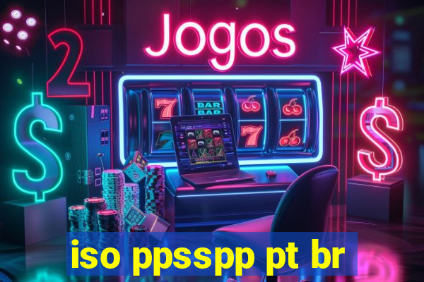 iso ppsspp pt br